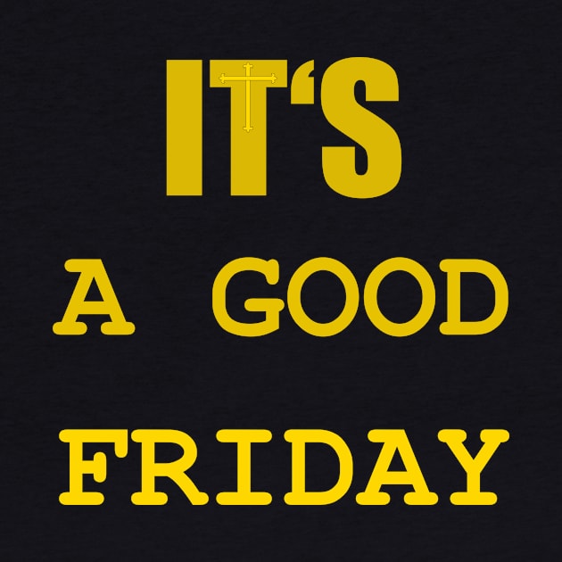 IT IS A GOOD FRIDAY by ezaby